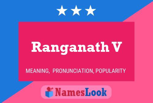 Ranganath V Name Poster