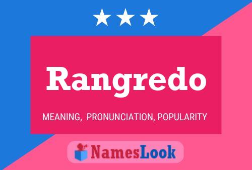 Rangredo Name Poster