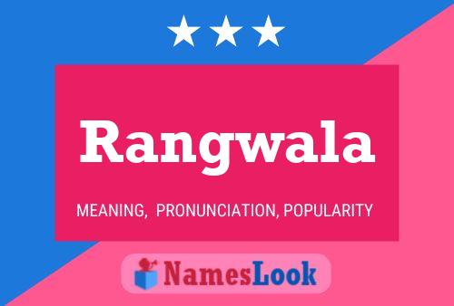 Rangwala Name Poster