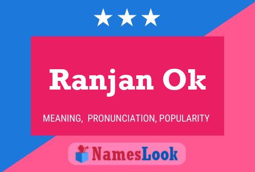 Ranjan Ok Name Poster