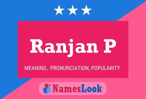 Ranjan P Name Poster