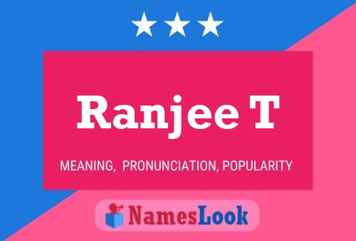 Ranjee T Name Poster