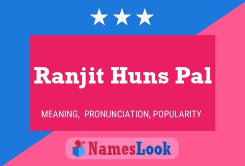 Ranjit Huns Pal Name Poster