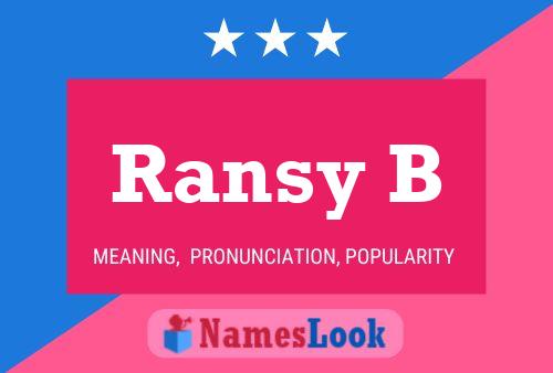 Ransy B Name Poster