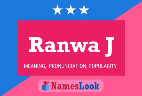 Ranwa J Name Poster