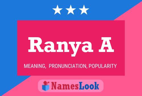 Ranya A Name Poster