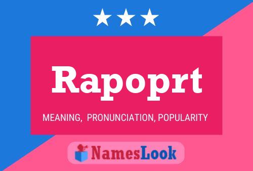 Rapoprt Name Poster