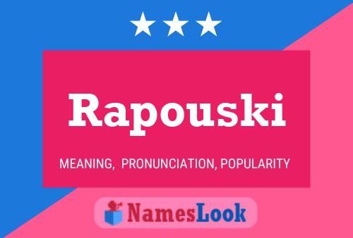 Rapouski Name Poster