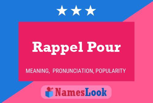 Rappel Pour Name Poster