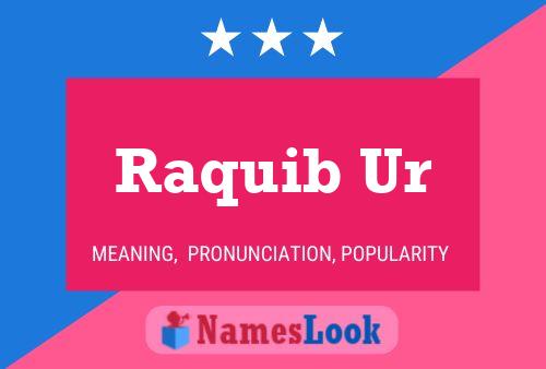 Raquib Ur Name Poster