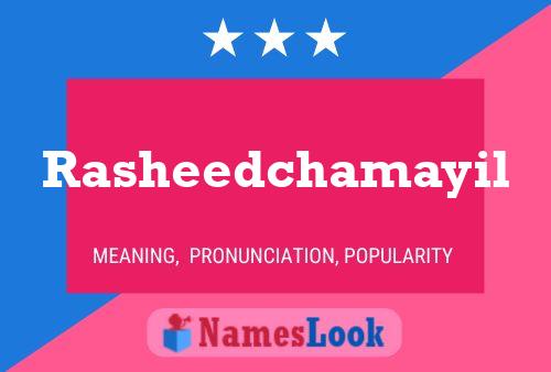 Rasheedchamayil Name Poster