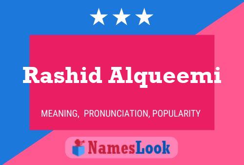 Rashid Alqueemi Name Poster