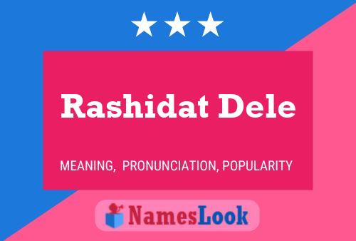 Rashidat Dele Name Poster