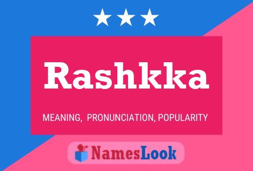 Rashkka Name Poster