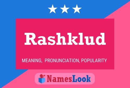 Rashklud Name Poster