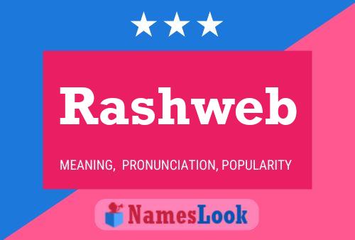 Rashweb Name Poster