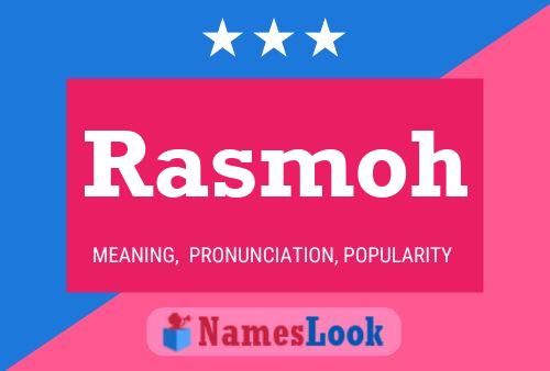 Rasmoh Name Poster