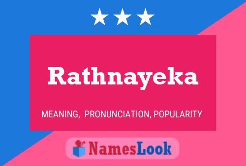 Rathnayeka Name Poster