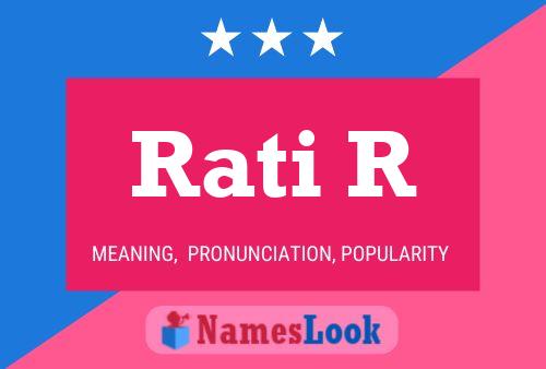 Rati R Name Poster