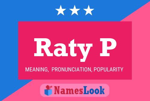 Raty P Name Poster