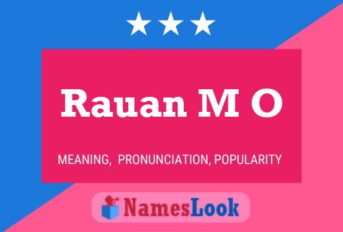 Rauan M O Name Poster