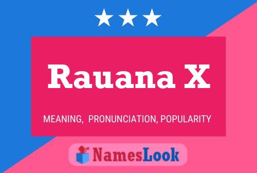 Rauana X Name Poster