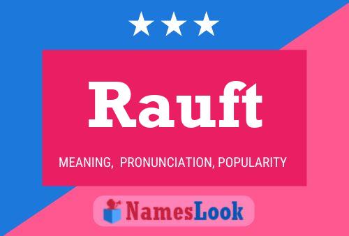 Rauft Name Poster