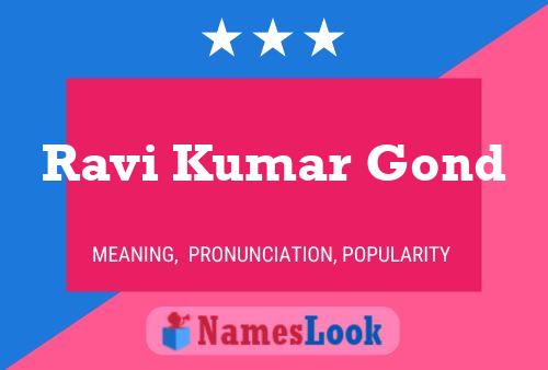 Ravi Kumar Gond Name Poster