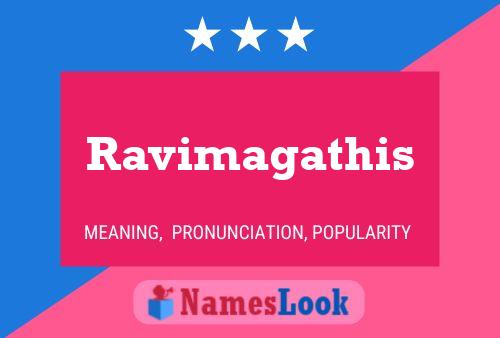 Ravimagathis Name Poster