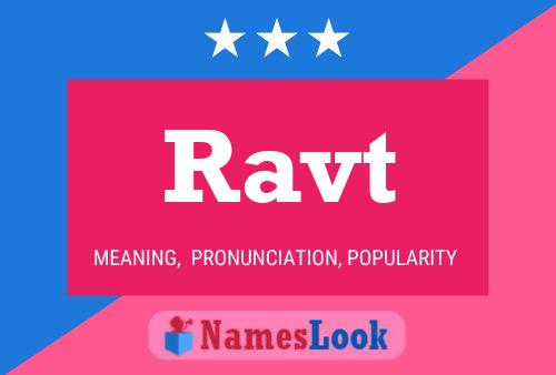 Ravt Name Poster