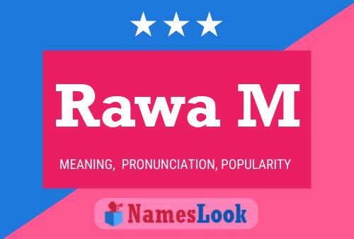 Rawa M Name Poster