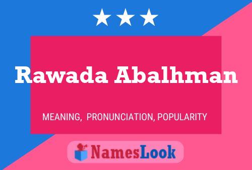 Rawada Abalhman Name Poster