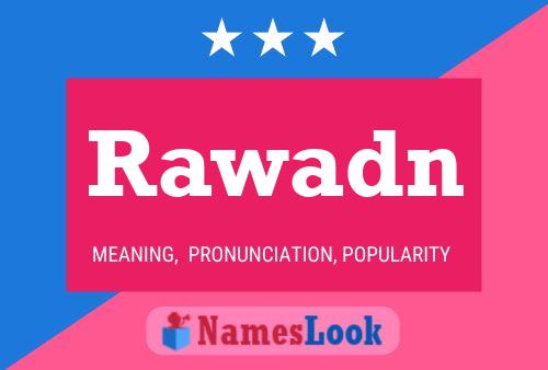 Rawadn Name Poster