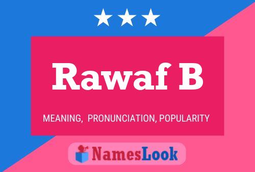 Rawaf B Name Poster