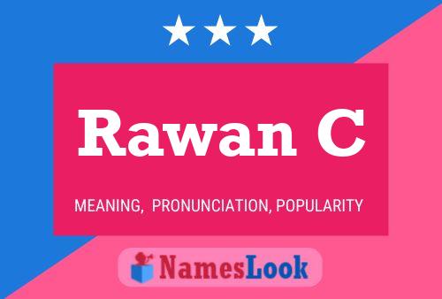 Rawan C Name Poster