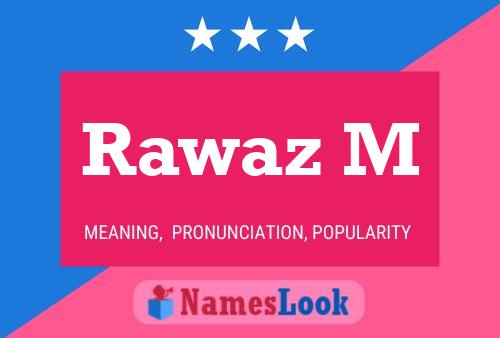 Rawaz M Name Poster