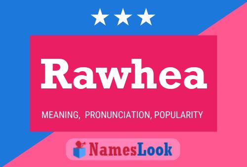 Rawhea Name Poster