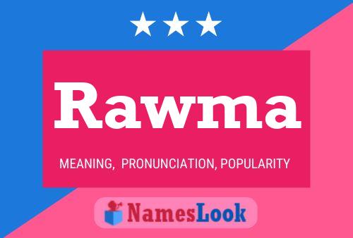 Rawma Name Poster