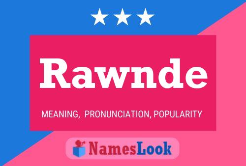 Rawnde Name Poster