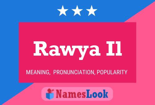 Rawya Il Name Poster