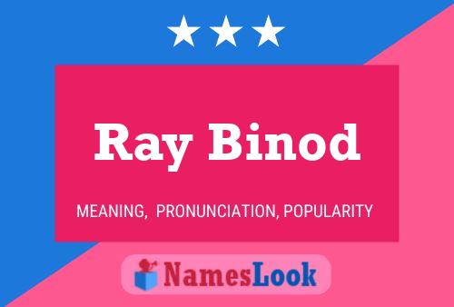 Ray Binod Name Poster