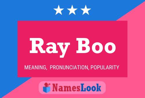 Ray Boo Name Poster