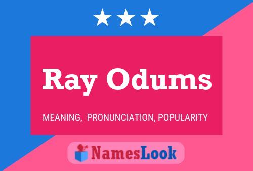 Ray Odums Name Poster