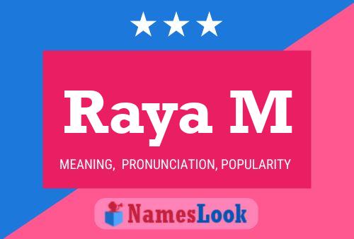 Raya M Name Poster