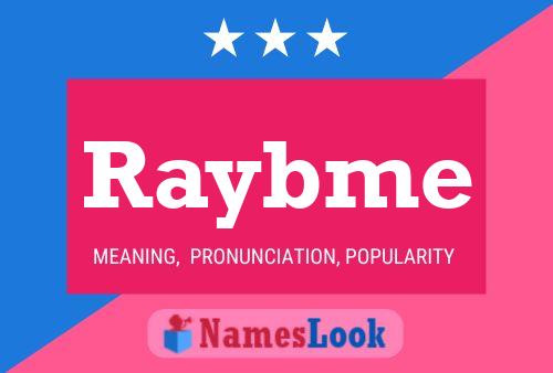 Raybme Name Poster