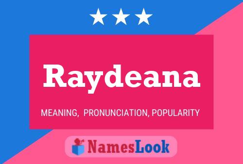 Raydeana Name Poster