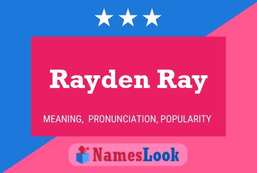 Rayden Ray Name Poster