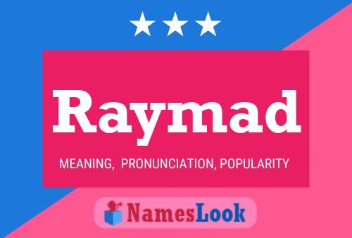 Raymad Name Poster