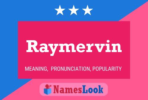 Raymervin Name Poster