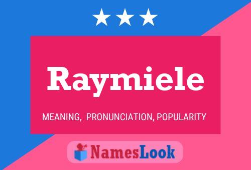 Raymiele Name Poster